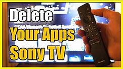 How to Delete Apps & Uninstall on Sony TV Google TV (Easy Method)