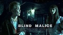 Blind Malice