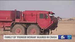 Nephew of ‘Pioneer Woman’ in critical condition after fire truck collision on Drummond Ranch