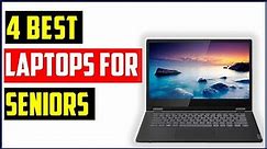 💻Top 4 Best Laptops For Seniors 2022|4 Best Laptops For Seniors 2021-22