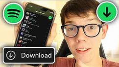 How To Download Songs From Spotify - Full Guide