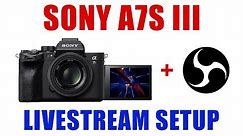 Sony a7S III for Livestream [ How to Use a7S3 as Webcam Tutorial with OBS Studio ]