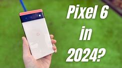 Better Than A NEW Budget Phone? || Google Pixel 6 in 2024?