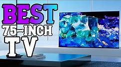 Best 75-inch 4K TVs for [2023] | The Only 5 You Should Consider Today!