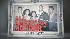 20/20 S46 E10 All American Murder