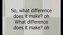 The Smiths - What Difference Does It Make lyrics