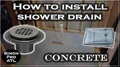 DIY - How To Install Oatley Shower Drain on a Concrete Floor for Shower Pan Liner on 2" PVC Pipe