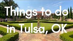 Things to do in Tulsa, Oklahoma (from a former resident) | Tour | Travel | Attractions