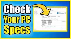 How to Check PC Specs on Windows 10 PC (No Downloads required)