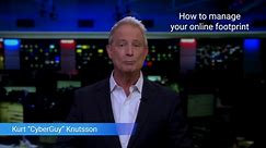Kurt ‘CyberGuy’ Knutsson on your digital footprint