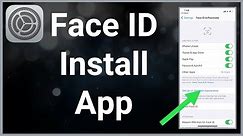 How To Use Face ID To Install Apps From App Store