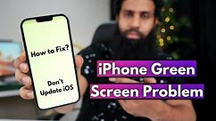 iPhone Green Screen Problem | How to solve iPhone green screen issue