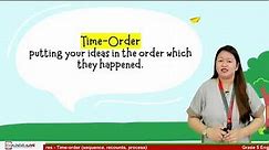 GRADE 5 ENGLISH - DISTINGUISHING TEXT TYPES ACCORDING TO FEATURES - TIME-ORDER
