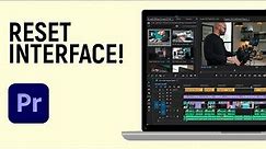 How to Reset Interface in Adobe Premiere Pro [EASY]