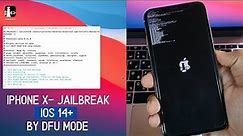 iPhone X Jailbreak iOS 14 By DFU MODE