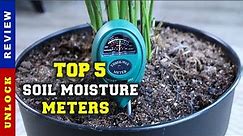 ✅ Top 5: Best Soil Moisture Meter For Plants 2023 [Tested & Reviewed]