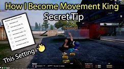 How to Become Movement King On PUBG MOBILE Emulator || Best Gameloop Setting For Fast Movement ||