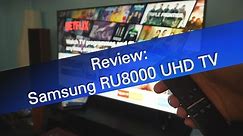 Samsung RU8000 UHD TV review