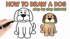 How to Draw a Dog - Step by Step Drawing Tutorial for a Cute Cartoon Dog