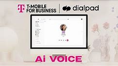 Grow Your Business with T-Mobile Dialpad for Business | T-Mobile for Business