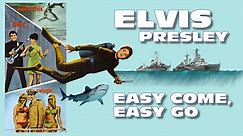 Easy Come, Easy Go (E. Presley, 1967) Full HD