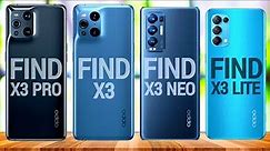 Oppo Find X3 Pro VS Oppo Find X3 VS Oppo Find X3 Neo VS Oppo Find X3 Lite | #OPPOFindX3series