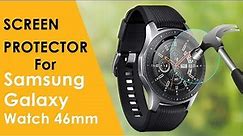Samsung Galaxy Watch 46mm Glass Screen Protector Installation Guide