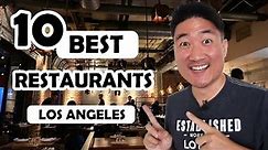 TOP 10 Best Restaurants in LOS ANGELES