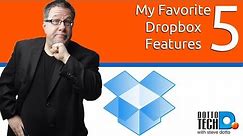 My 5 Favorite Dropbox Features