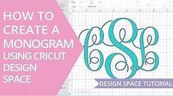 How to Make a Monogram in Cricut Design Space