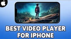 Top 3 Video Players for iPhone 2023 | Best Video Player for iPhone