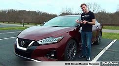 Review: 2019 Nissan Maxima Platinum - V6 Power and Plush Luxury!