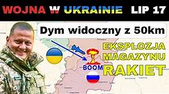 17 LIP: Ukraińcy Zniszczyli Rosyjską Bazę Rakietową. KOLEJNY OFICER ZLIKWIDOWANY | Wojna w Ukrainie