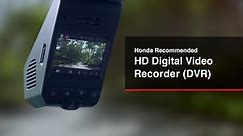 Honda Recommended HD Digital Video Recorder (DVR)