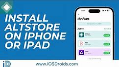 How to Install AltStore on iPhone or iPad?