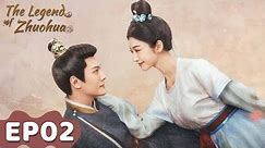 ENG SUB | The Legend of Zhuohua | EP02 | Starring: Jing Tian, Feng Shaofeng | WeTV