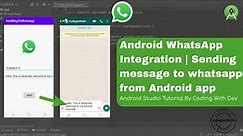 Whatsapp integration in android | how to open whatsapp in android programmatically | Android Studio