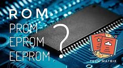 What is ROM ? Types of ROM explained PROM,EPROM,EEPROM #tech#knowledge#rom#computers#storage#memory