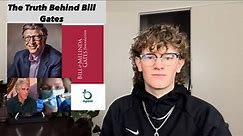 The Truth Behind Bill Gates