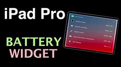 iPad/iPad Pro Battery Widget - How To View Apple Pencil, Mouse, Keyboard, AirPods... Battery Status