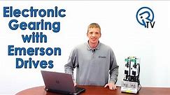 Electronic Gearing with Emerson Drives