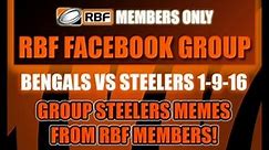 RBF - RealBengalsFans Facebook Members Steelers Memes