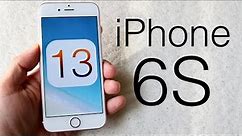 iOS 13 On iPHONE 6S! (Review)