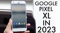 Google Pixel XL In 2023! (Still Worth It?) (Review)