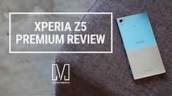 Sony Xperia Z5 Premium Review