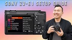 Sony ZV-E1 ULTIMATE SETUP GUIDE! SUPER DETAILED!!