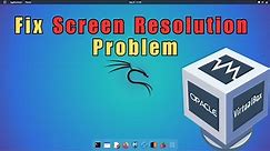 Best way to FIX Kali Linux Screen Resolution Problem | Kali Linux resolution problem