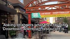 What’s your favorite Downtown Allentown restaurant? 😍🍽️#DowntownAllentown #ExperienceAllentown #LehighValley #AllentownPA #fyp