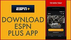 How to Download ESPN Plus App 2021?