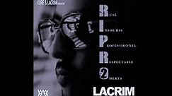 Lacrim R.I.P.R.O Volume2 (Album Complet) 2016